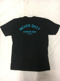 Never Quit t shirt